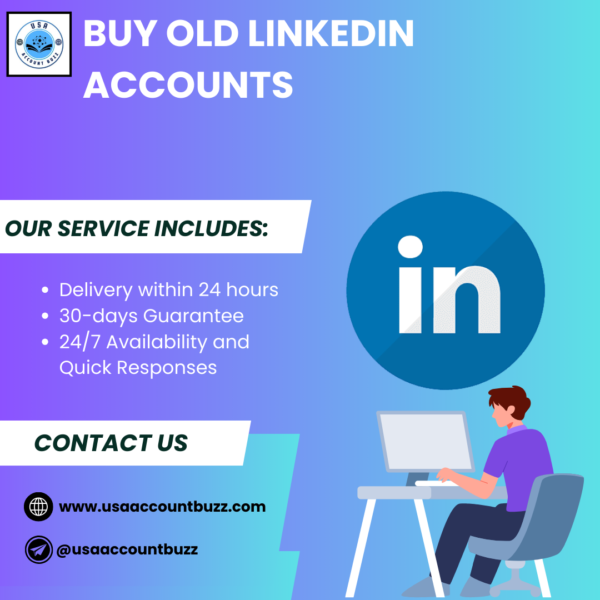 Buy Old LinkedIn Accounts